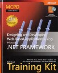 WILDERMUTH - MCPD Self-Paced Training Kit (Exam 70-547): Designing and Developing Web-Based Applications Using the Microsoft® .NET Framework