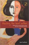 Jan Sutton - Healing the Hurt Within