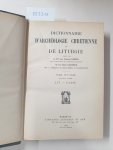 Cabrol, Fernand und Henri Leclercq (Hrsg.): - Dictionnaire d'archéologie chrétienne et de liturgie. Halbband 9.2 :