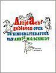 Tine van Buul - Altijd acht gebleven / Schrijversprentenboek / 31