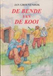 Groenendijk, Jan - De bende van de Kooi. Een verhaal over de Spanjaarden in de Bommelerwaard