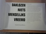Fotografie George Möllering - Daklozen Niets Menselijks Vreemd, vijf jaar zelfbeheer