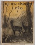 Dorsman L en Klei Jac van der, ill. Verstijnen H - Dieren vreugd en leed 1 eerste deeltje Nederlandse dieren