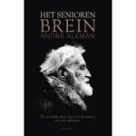 Aleman, André - Het seniorenbrein. De ontwikkeling van onze hersenen na ons vijftigste