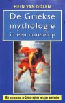 Dolen, Hein van - De Griekse mythologie in een notendop