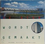 P. de Brouwer - De stad wordt gemaakt