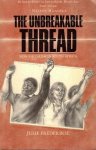 Frederikse, Julie - Nelson Mandela. The unbreakable thread. Non-racialism in South Africa