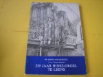 Gierveld, Arend Jan. - 250 jaar Hinsz-orgel te Leens 1733-1983, waarin opgenomen: J.S. van Weerden - de Petruskerk van Leens.