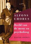 Rogier Chorus - Alfons Chorus: Beeld van de mens en psycholoog
