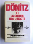 Padfield, Peter - DÖNITZ ET LA GUERRE DES U-BOOTE