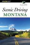 Snyder, S. A. - Scenic Driving Montana