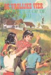 Hope, Laura Lee - De vrolijke vier. Avontuur op de boerderij [De vrolijke vier-serie deel 2]