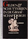 Dalen, A.G. van - Gilden en schutterijen in de graafschap Bergh : een stuk sociale geschiedenis in een landelijke Gelderse gemeente (Bergh en omgeving) / door A.G. van Dalen