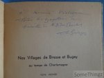 Abbé Gringoz. - Nos Villages de Bresse et de Bugey.au temps de Charlemagne - Gringoz. Tome premier: Leurs noms, vivante image de la Province et de ses multiples activités. [Avec dédice de l'auteur.]