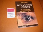 Hans W. Holzer - De Macht van Hypnose. Communicatie van geest tot geest