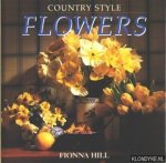 Hill, Fionna - Country Style Flowers