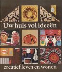 Annelike, Hummy, Noortje en Thea - Uw huis vol ideeen