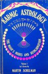 Schulman, Martin - The Moon's Nodes and Reincarnation. Karmic Astrology I