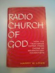 Lowe, W, Harry, - Radio church of god