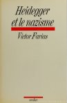 HEIDEGGER, M., FARIAS, V. - Heidegger et le nazisme. Traduit de l'espagnol et de l'allemand par M. Benarroch et J.B. Grasset. Préface de C. Jambet.