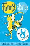 Helen Paiba - Funny Stories For Eight Year Olds