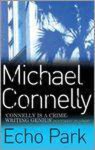 Michael Connelly - Echo Park
