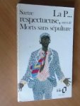 Sartre, Jean-Paul - La p ... respectueuse, suivi de Morts sans sépulture