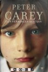 Peter Carey - Zijn verborgen bestaan