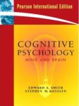 Smith Edward - Cognitive Psychology:Mind and Brain: International Edition