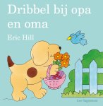 Eric Hill - Dribbel - Dribbel bij opa en oma
