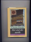 POTOK, CHAIM & JEAN SCHALEKAMP (vertaling) - Het stof der aarde - (`verhaalt op onthutsende wijze over de tegenstellingen binnen de Koreaanse samenleving en over de culturele confrontatie tussen het Amerikaanse leger en de Zuidkoreaanse bevolking.`)