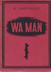 Swaertreger, M. [Theun de Vries] - WA man. Novelle