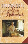  - Grootmoeders grote keukenboek - Nostalgische recepten en praktische tips