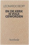 Boff - En de kerk is volk geworden