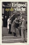 Bert Govaerts - Erfgoed op de vlucht Duitse bezetters, Vlaamse meesterwerken, een Waals kasteel
