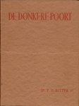 RITTER Jr., Dr. P.H. - De donkere poort - Een boek, behelzende tal van Persoonlijke Herinneringen van vooraanstaande Mannen, Stemmingsbeelden, Indrukken, Gebeurtenissen, Verhalen en Anecdoten over Nederland in de jaren 1914-1918 - TWEEDE DEEL