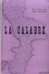 Meyriat, Jean - La Calabre. Une région sous-développée de l'Europe méditerranéenne