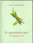 Hopkinson, Simon - De vegetarische optie. Een dagje zonder vlees