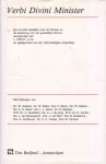 Oort, J. van / Reuver, A. de / Verduin, M. (red.) - Verbi Divini Minister. Een bundel opstellen over de dienaar en bediening van het goddelijke Woord