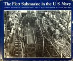 Alden, J.D. - The Fleet Submarine in the U.S. Navy
