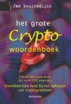 Meulendijks, J. - Het grote Cryptowoordenboek / onontbeerlijke hulp bij het oplossen van cryptogrammen