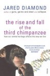 Jared M. Diamond - The rise and fall of the third chimpanzee How our animal heritage affects the way we live