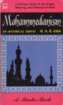 Gibb, Sir Hamilton A.R. - Mohammedanism an Historical Survey