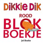 Jet Boeke - Dikkie Dik - Rood blokboekje