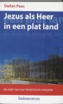 S. Paas, S. Paas - Jezus als Heer in een plat land