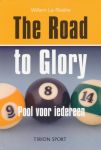 Rivière, Willem La - The road to glory. Pool voor iedereen.