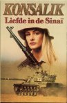 Konsalik Heinz G. .. Vertaald uit het duits door Pieter Grashoff - Liefde in de Sinai