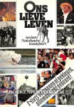 Woltz - Ons lieve Leven 100 jaar Nederlandse krantefoto's