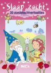 Onbekend - Slaap Zacht: 30 Goedenachtverhaaltjes (Tovenaar)
