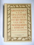 Brouwer, J - Kronieken van Spaansche soldaten uit het begin van de tachtigjarigen oorlog